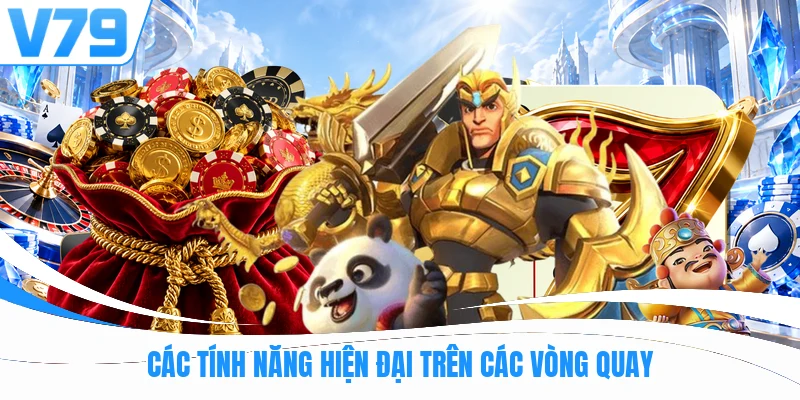 Các tính năng hiện đại trên các vòng quay